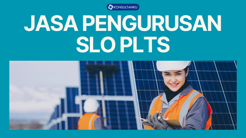 Jasa Pengurusan SLO PLTS